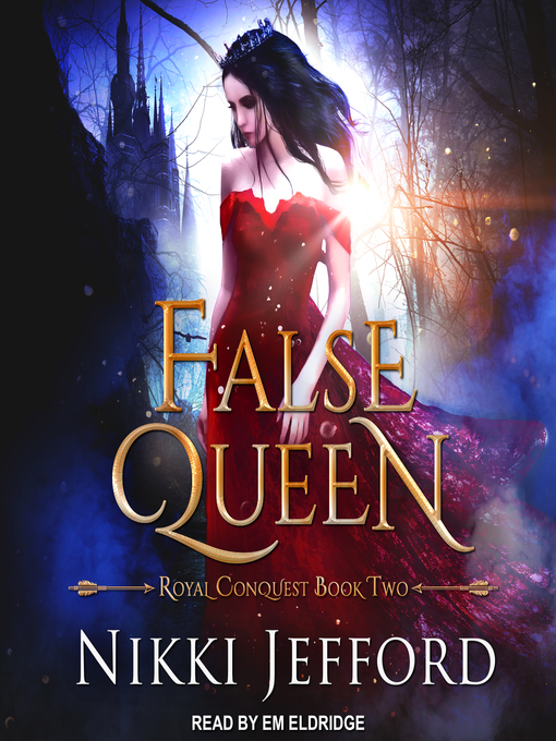 Title details for False Queen by Nikki Jefford - Available